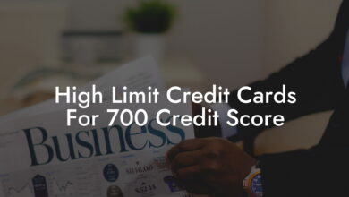 Best Strategies To Qualify For High Limit Credit Cards Fast: Building Credit, Factors Influencing Limits, Choosing The Right Card, Boosting Score